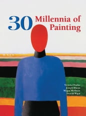 30 Millennia of Painting