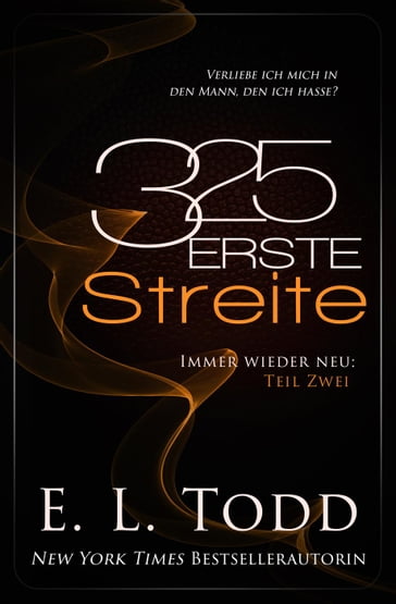 325 Erste Streite - E. L. Todd