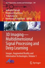 3D ImagingMultidimensional Signal Processing and Deep Learning