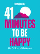 41 Minutes to Be Happy