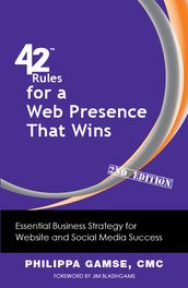 42 Rules for a Web Presence That Wins (2nd Edition)