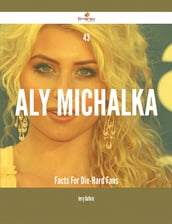 43 Aly Michalka Facts For Die-Hard Fans