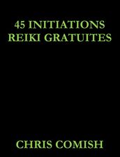 45 Initiations Reiki Gratuites