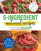 5-Ingredient Natural Recipes