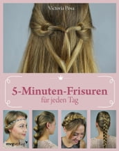 5-Minuten-Frisuren für jeden Tag