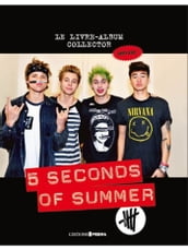 5 seconds of summer : le livre album-collector de 5SOS