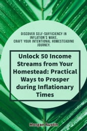50 Income Streams from your Homestead