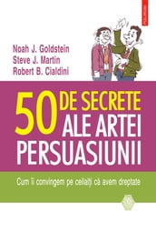 50 de secrete ale artei persuasiunii