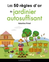 50 règles d or du jardinier autosuffisant