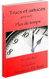 52 Trucs et Astuces pour avoir plus de temps