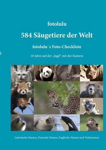 584 Säugetiere der Welt - fotolulu