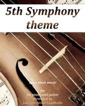 5th Symphony theme Pure sheet music for piano and guitar arranged by Lars Christian Lundholm
