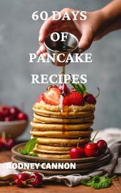 60 Days of Pancake Recipes