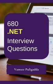 680 Dot Net (.NET) Framework Interview Questions and Answers