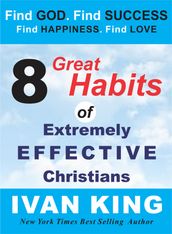 8 Great Habits of Extremely Effective Christians - Christian Books