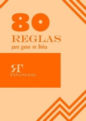 80 Reglas para ganar en Bolsa