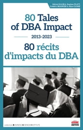80 Tales of DBA Impact  80 récits d impacts du DBA