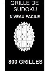 800 Grille de SUDOKU niveau facile