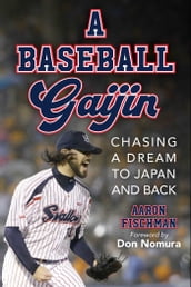 A Baseball Gaijin