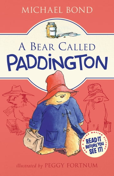 A Bear Called Paddington - Michael Bond