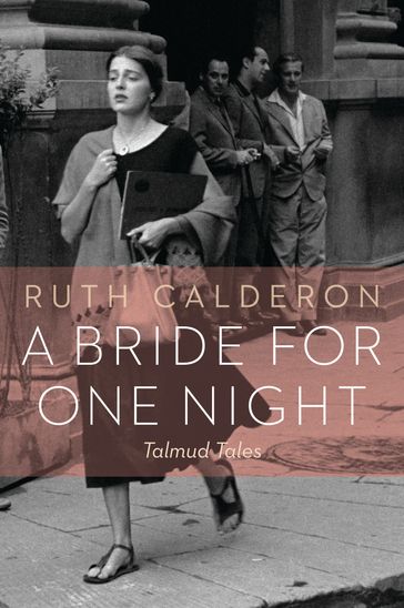 A Bride for One Night - Dr. Ruth Calderon