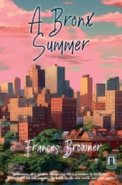 A Bronx Summer