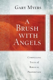 A Brush with Angels