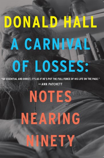 A Carnival Of Losses - Donald Hall