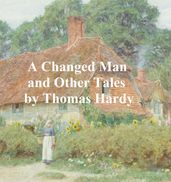 A Changed Man and Other Tales