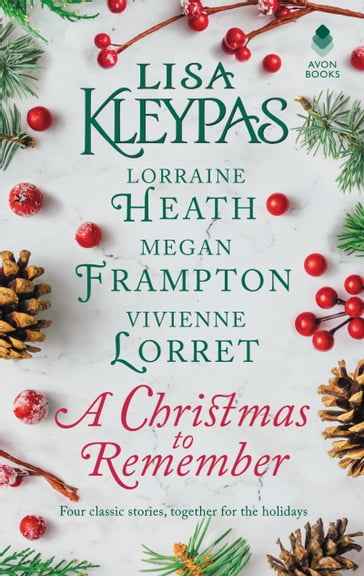 A Christmas to Remember - Lisa Kleypas - Lorraine Heath - Megan Frampton - Vivienne Lorret