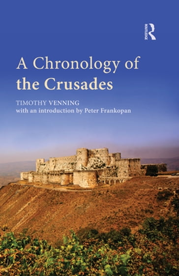 A Chronology of the Crusades - Peter Frankopan - Timothy Venning