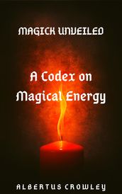 A Codex on Magical Energy