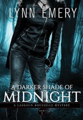 A Darker Shade of Midnight