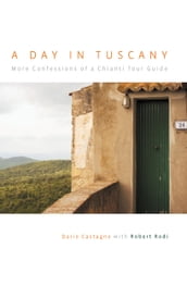 A Day in Tuscany