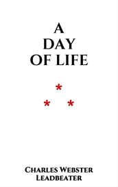A Day of Life