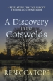 A Discovery in the Cotswolds