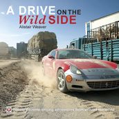 A Drive on the Wild Side