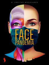 A Face da Pandemia