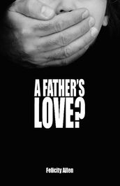 A Father s Love?