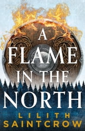 A Flame in the North