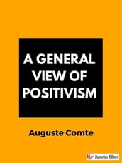 A General View of Positivism