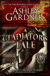 A Gladiator s Tale