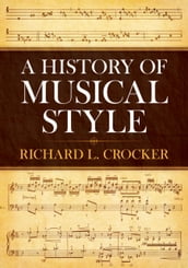 A History of Musical Style
