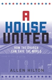 A House United