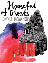 A Houseful of Ghosts