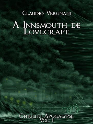 A Innsmouth de Lovecraft - Claudio Vergnani