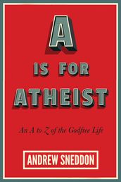 A Is for Atheist