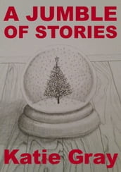 A Jumble of Stories