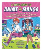 A Kid s Guide to Anime & Manga