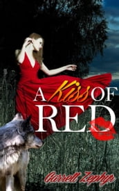 A Kiss of Red